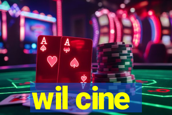 wil cine